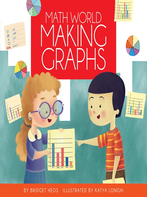 Title details for Making Graphs by Bridget Heos - Available